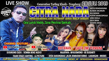 CITRA NADA LIVE DESA KARANGBALE || BLOK JEMBATAN KIRNO ||  KEC.LARANGAN - BREBES || Edisi MALAM
