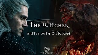 The Witcher  - Battle With Striga