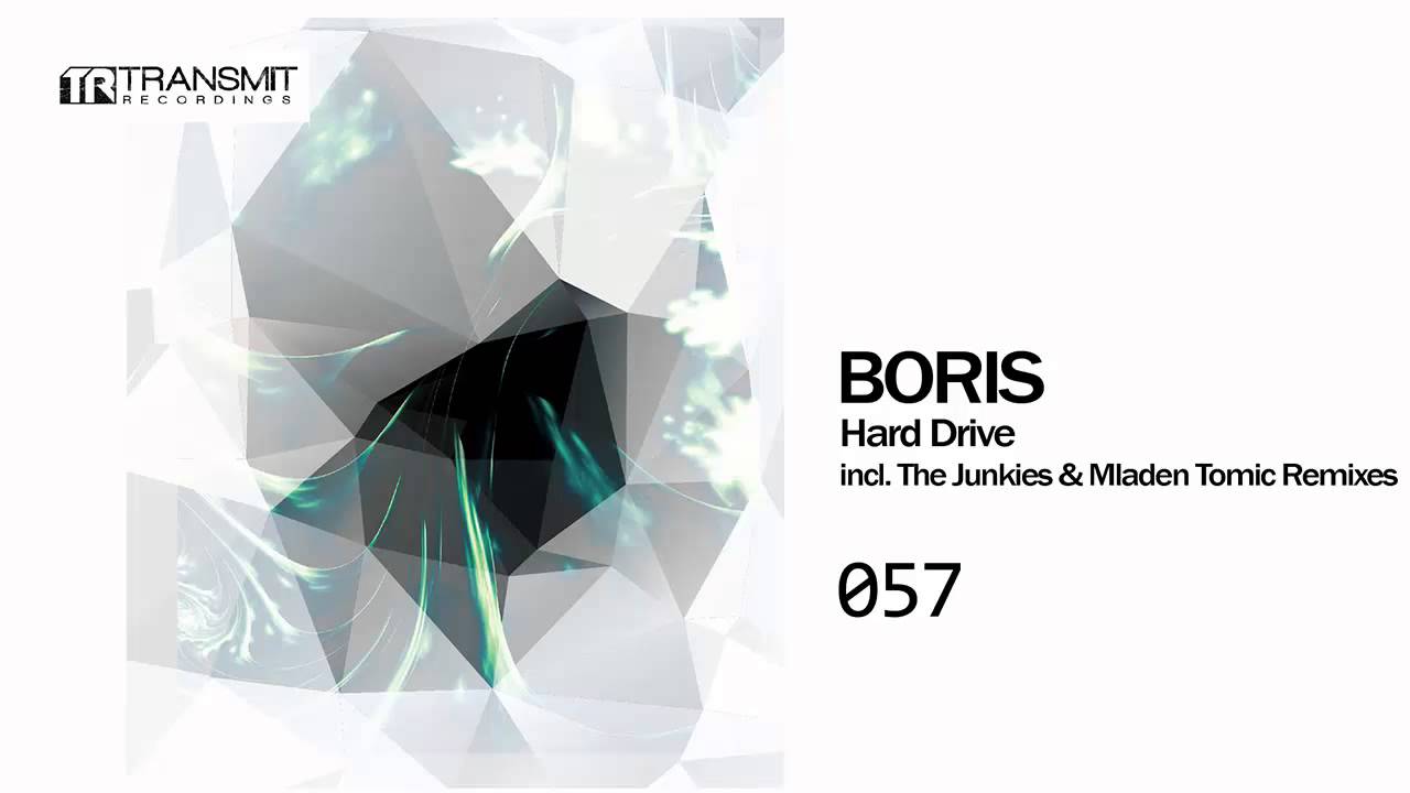 Boris - Hard Drive (Original Mix) [Transmit Recordings]