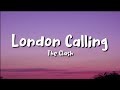 the clash - London Calling (lyrics)