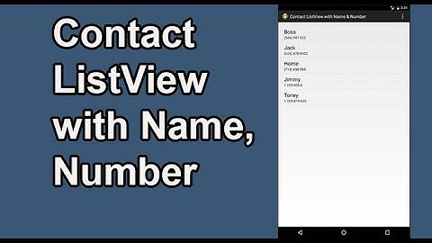 Contact ListView with Name and Number
