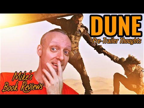 Dune: Images And Pre-Trailer Thoughts And Expectations