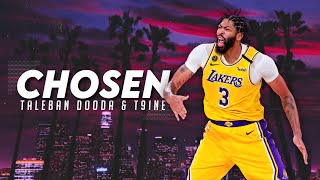 Anthony Davis Mix - &quot;Chosen&quot;