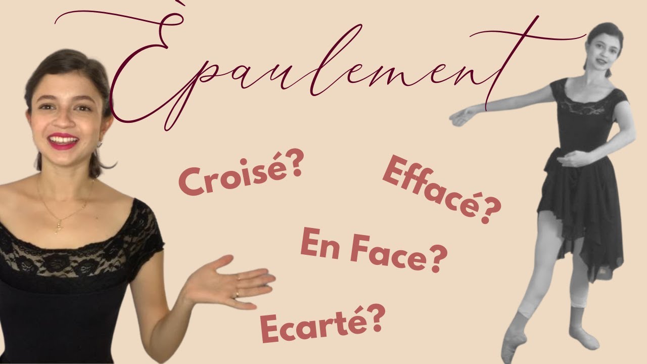 ÈPAULEMENT - O que é? Entenda as poses CROISÉ, EFFACÉ, EN FACE E ECARTÉ
