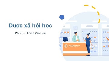 Danh mục thuốc thiết yếu - PGS-TS. Huỳnh Văn Hóa