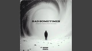 Download Mp3 Sad Sometimes Gudang lagu Download Mp3 Sad Sometimes