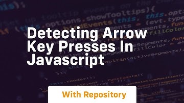 detecting arrow key presses in javascript