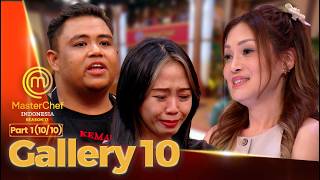 Air Mata Bunga Dan Perpisahan Kemal | GALERI 10 PART 1 (10/10) | MASTERCHEF INDONESIA SEASON 13