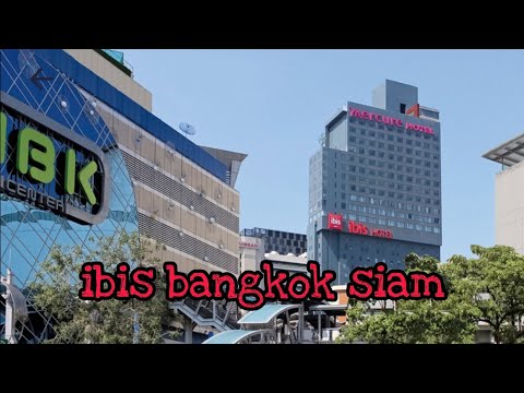 ibis bangkok siam