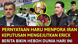  Kembali Gemparkan Dunia  Pernyataan Geram Menpora Timnas Iran  Keputusan Tegas U0026 Berkelas Erick