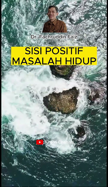 SISI POSITIF MASALAH HIDUP | Ngaji Filsafat - Dr. Fahruddin Faiz