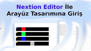 Nextion Editor İle Arayüz Tasarımına Giriş