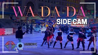 [KPOP IN PUBLIC | SIDE CAM] KEP1ER (케플러) - WA DA DA | NOT SHY DANCE CREW x @HarmoNYCMovement
