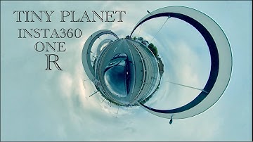 TINY PLANET - INSTA360 ONE R*1*