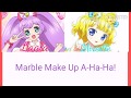 Marble Make Up A Ha Ha Laala And Mirei Full Lyrics 