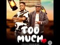 Daliphy Ft Mecksy Mdoma Too Much Official Video 