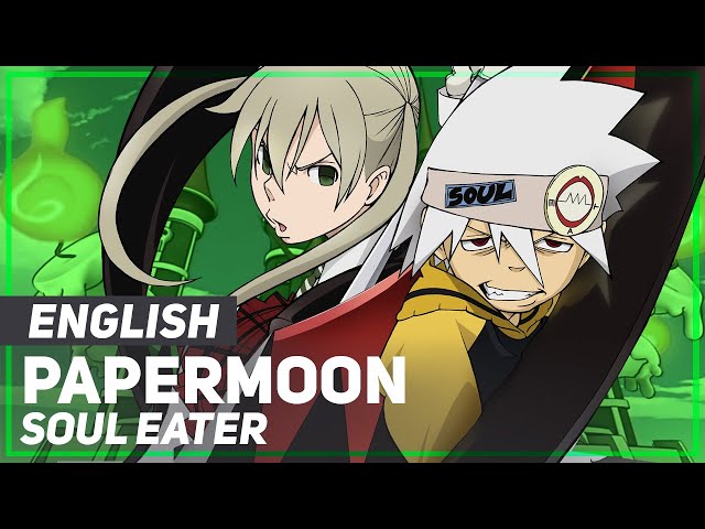 Which papermoon soul eater lyrics english