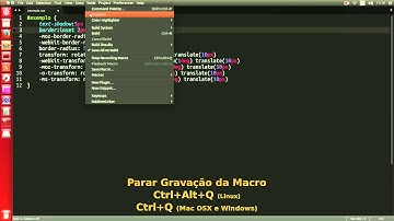 Como Gravar e Executar Macros no Sublime Text