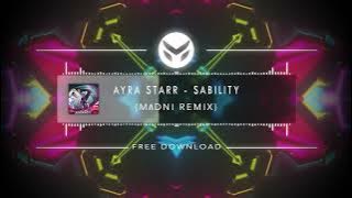 Ayra Starr - Sability (Madni Remix)