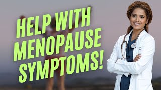 Menopause Symptoms and Treatment: A Functional Medicine Approach