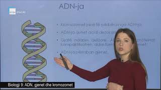 Biologji 9 - ADN, gjenet dhe kromozomet