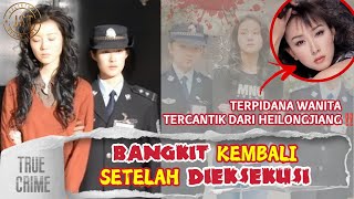 #JST64 | TERPIDANA WANITA CANTIK YG BANGKIT KEMBALI SETELAH DIEKSEKUSI | KISAH NYATA KASUS BI LIMEI