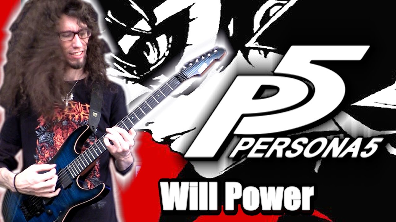 Persona 5 WILL POWER - Metal Cover || ToxicxEternity
