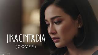 Download Lagu Jika Cinta Dia-GEISHA (COVER) MP3