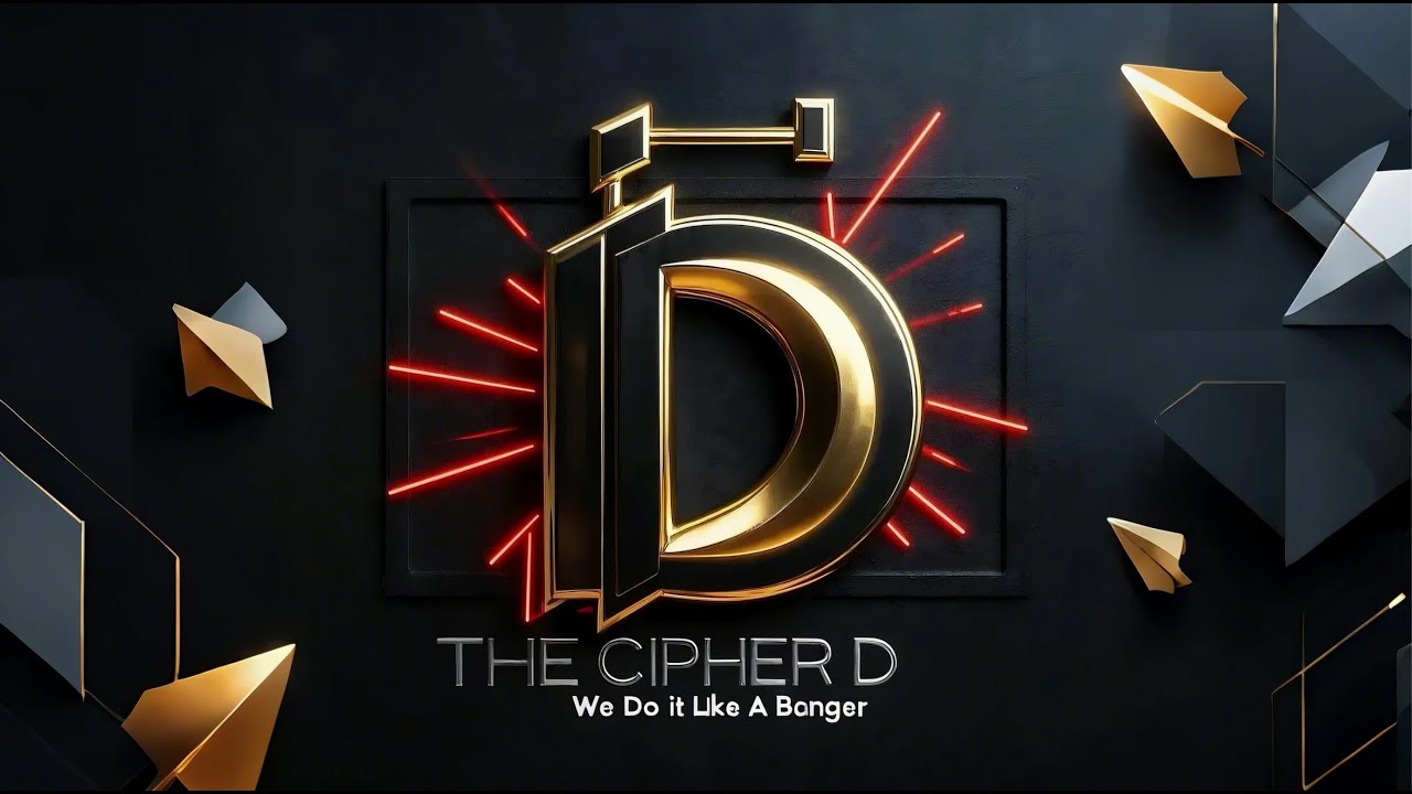 THE CIPHER D - We Do it like a Banger