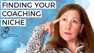 How to Find YOUR Coaching Niche