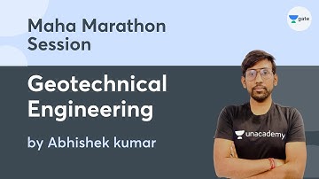 L1 | Geotechnical Engineering | Maha Marathon Session | Abhishek kumar