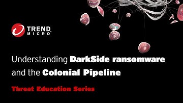 Understanding DarkSide Ransomware and the Colonial Pipeline - Threat Education Webinar