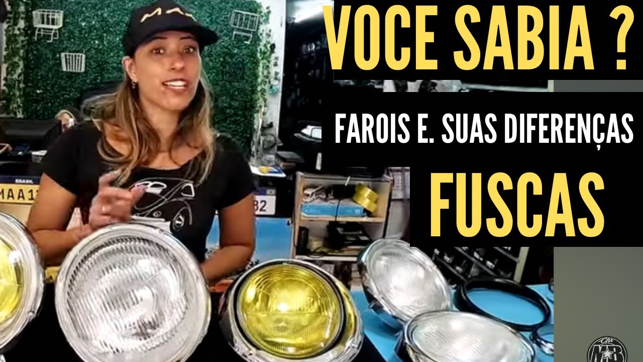VOCÊ SABIA  - CONHEÇA AS DIFERENÇAS DOS FAROIS DO FUSCA