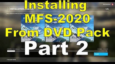Installing Microsoft Flight Simulator  2020 from The DVD PACK ~ 9/19/2021 PT 2