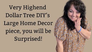 Gorgeous Very High End Dollar Tree DIYs. You won’t believe what I made!