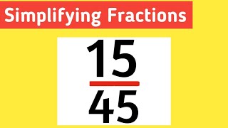 Simplify the fraction 15/45 || 15/45 Simplified