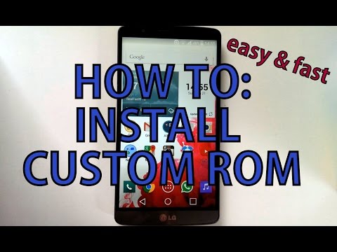 How to: Install a Custom Rom (easy & fast)