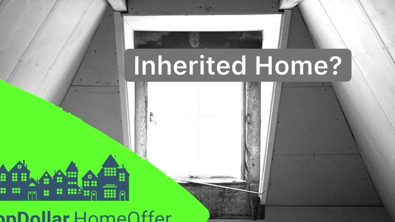 We Buy Houses now Tulsa Area | Inherited a House Now What?