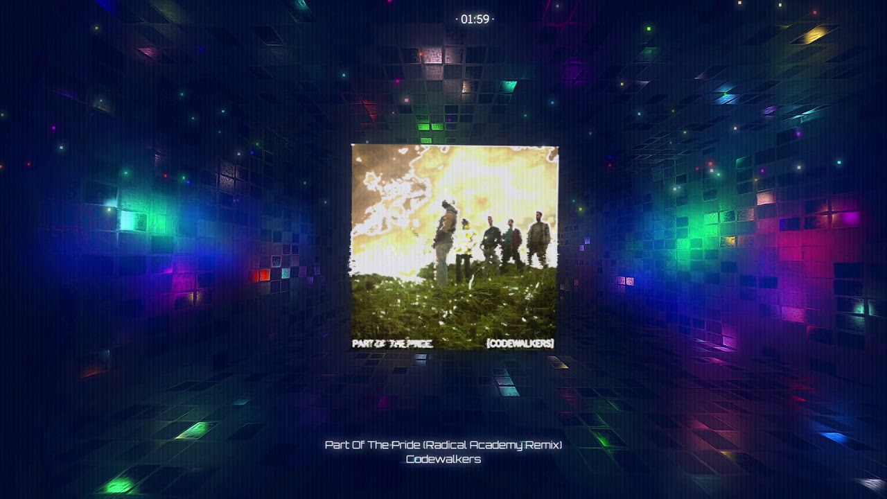 Codewalkers - Part Of The Pride (Radical Academy Remix)