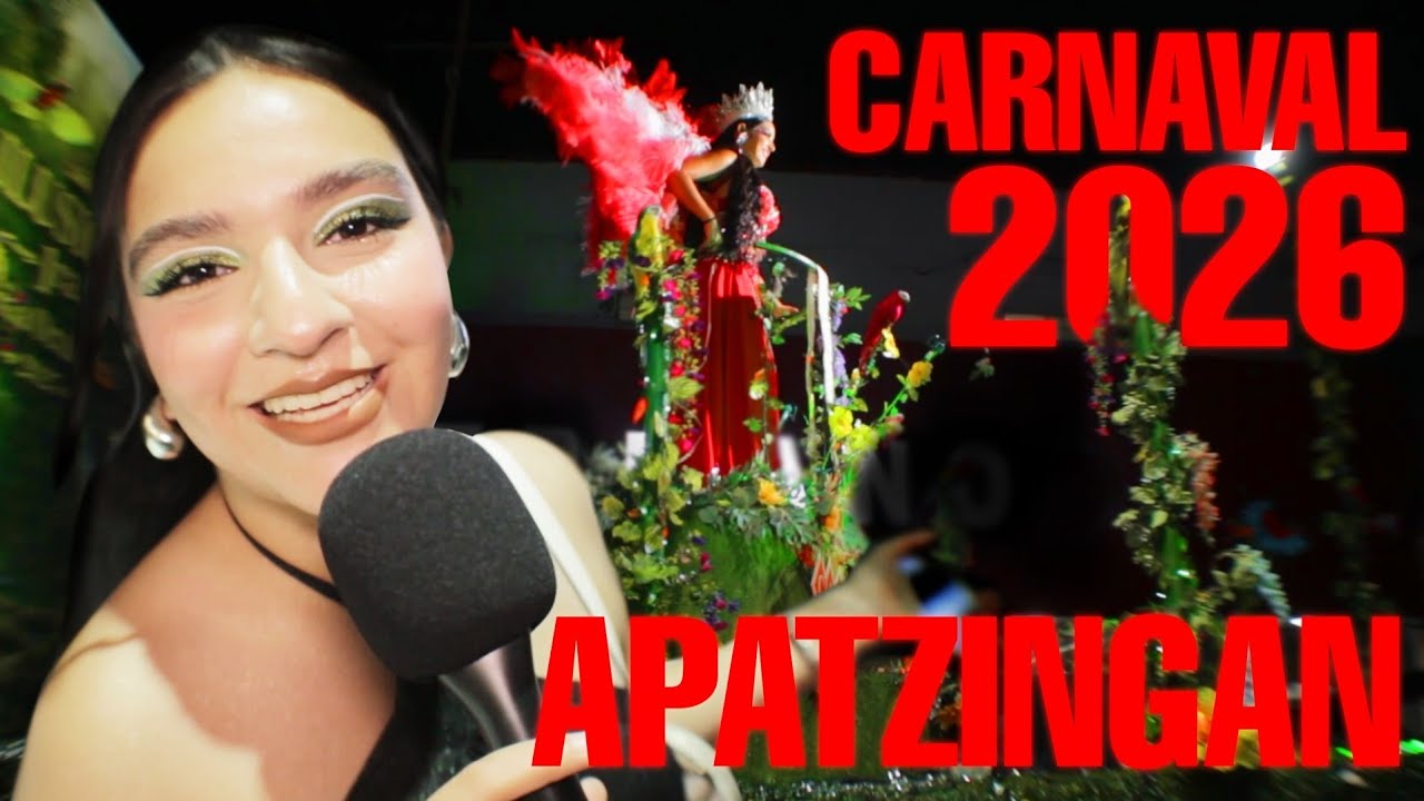 CARNAVAL APATZINGÁN 2026