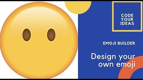 Emoji Builder  in code.org