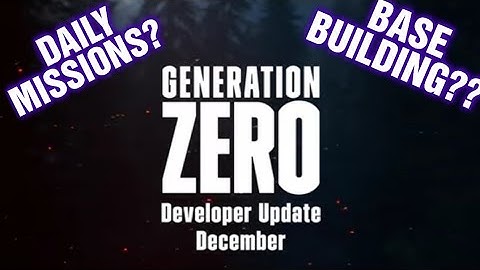 GENERATION ZERO BASE BUILDING ? DAILY TASKS ?