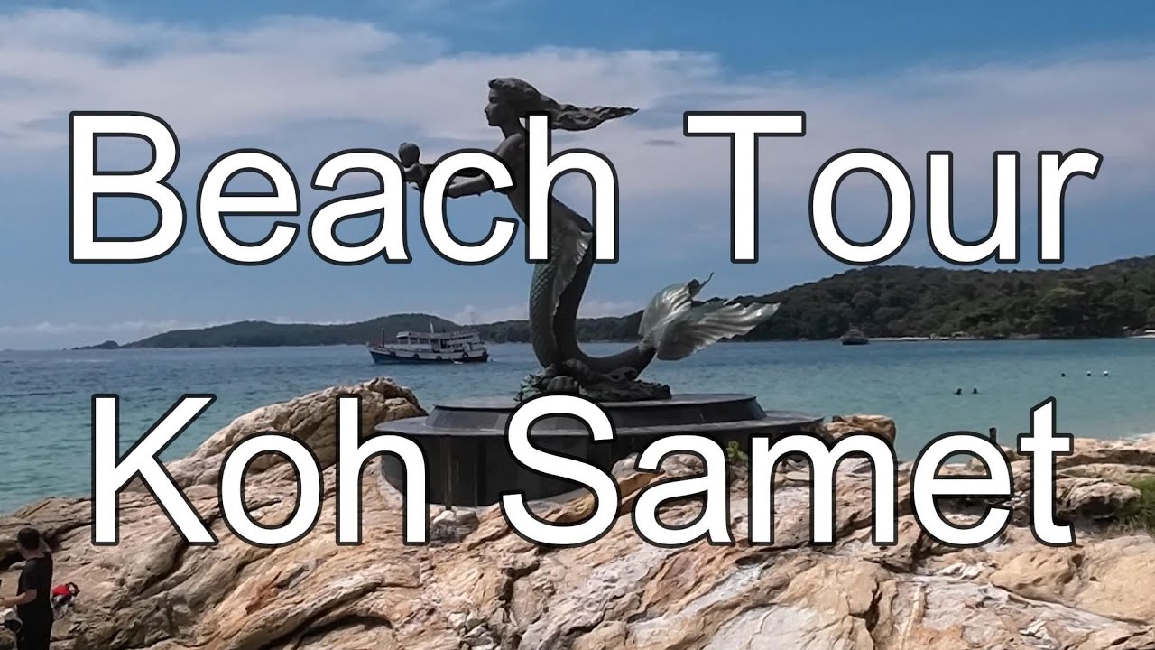 A day in Thailand very hot KOH SAMET BEACH TOUR