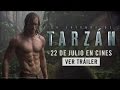 La Leyenda de Tarzán - Tráiler oficial en castellano HD