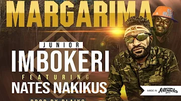 Jnr Imbokeri feat. Nates Nakikus - Magarima (2019 PNG Music)