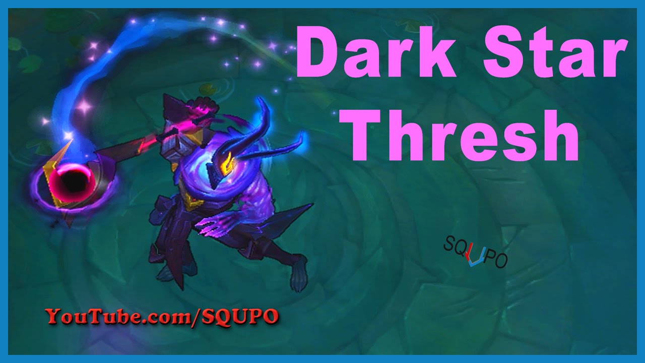 Dark Star Thresh - League of Legends