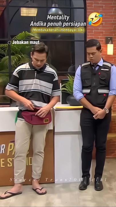 KOMPILASI SKETSA KOCAK ANDIKA PRATAMA | Mentality 'Orang Kaya' vs Realita!😅 #shorts #laporpaktrans7