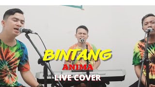 BINTANG - ANIMA [ COVER SIBULAN TRIO ] LIVE