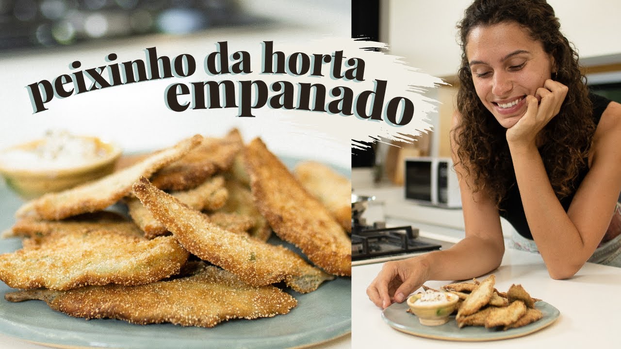 PEIXINHO DA HORTA EMPANADO - da horta pra mesa 🌿