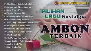 Playlist Lagu Nostalgia Ambon Manise I Lagu Ambon I Lagu Indonesia Timur (Official Music Audio)